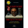 DIEU EST MORT assassiné par les Francs-maçons... et autres planches d'humeur maçonnique ... dédicacé par l'auteur.