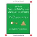 MÉMENTO 7 ET 8EME DEGRÉS REAA - Paroles de Prévôt et Juge & Intendant des Bâtiments P. PELLE LE CROISA