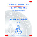 Les Cahiers du Rite Français - GRADE APPRENTI TOME 1 - C. BEAU