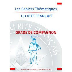 Les Cahiers du Rite Français - GRADE COMPAGNON - C. BEAU