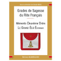 MEMENTO DEUXIEME ORDRE RF - Grades de Sagesse - Le Grand Elu Ecossais - C. BEAU