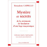 Mystère et Secrets de la cérémonie de fondation d’une loge maçonnique - B. CAPPELLO