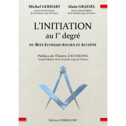 Initiation au premier degré du Rite Ecossais Ancien et Accepté - GERHART - GRAESEL